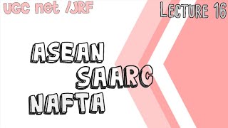 ASEAN SAARC amp NAFTA  Unit 1  UGC NETJRF Paper 2 Commerce By Smriti Tripathi [upl. by Gwennie]