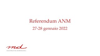 Referendum ANM 2728 gennaio 2022 [upl. by Illyes]