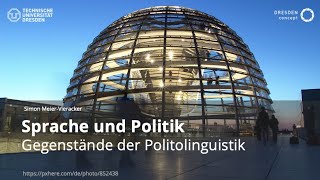 Sprache und Politik – Gegenstände der Politolinguistik [upl. by Acirrehs]