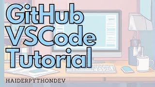 How to link VSCode with a GitHub repository Tutorial [upl. by Ahsrat112]