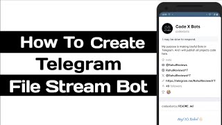 How To Create File Stream bot in Telegram [upl. by Ashley]