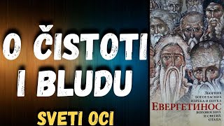 O čistoti i bludu Sveti oci [upl. by Rogergcam]