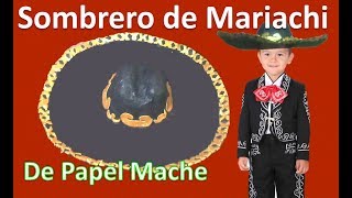 COMO HACER UN SOMBRERO  SOMBRERO CHARRO  MARIACHI  RECICLAJE LMI [upl. by Etneciv365]