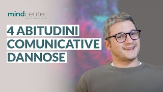 Migliorare la propria comunicazione 4 cattive abitudini comunicative [upl. by Anhcar]