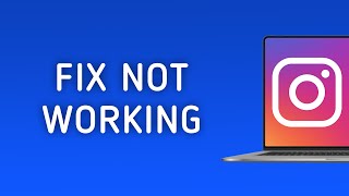 How To Fix Instagram Not Working On PC [upl. by Addi]