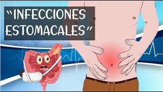 ¿Qué son las infecciones estomacales signos síntomas prevención y bacterias de este padecimiento [upl. by Ettevey]