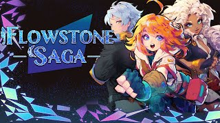 Flowstone Saga  First Impressions [upl. by Muhcon]