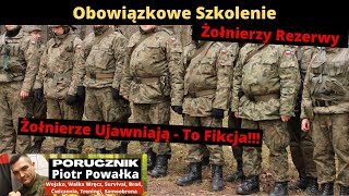 Szkolenie Żołnierzy Rezerwy w 2023 Roku Żołnierze Ujawniają  To Fikcja [upl. by Hjerpe]