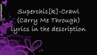 Superchick CrawlCarry Me Through lyrics [upl. by Asyla]