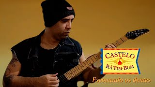 Castelo Ratimbum Escovando os dentes Guitar Cover By Ronne Alencar casteloratimbum tvcultura [upl. by Ameyn]