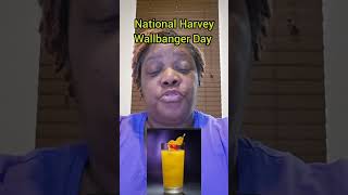 November 8th National Harvey Wallbanger Day runupmyshorts nationaldays celebrateeveryday [upl. by Wescott]