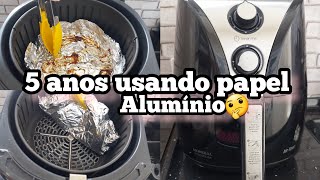 COMO USAR PAPEL ALUMINIO NA AIR FRYER DE FORMA CORRETA [upl. by Assek]