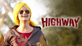 Highway Full Movie Facts And Review  Bollywood Movie  Full Explaination  Alia BhattRandeep Hooda [upl. by Wilinski879]