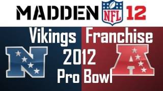 Madden 12 Vikings Franchise  Season 2  Pro Bowl Ep38 [upl. by Mossberg]