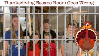 Thanksgiving Escape Room Gone Wrong [upl. by Syverson613]