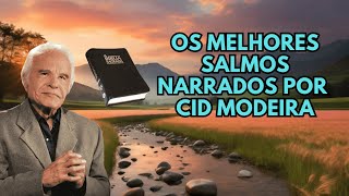 Os melhores Salmos com lindas paisagens em vídeo narrado por Cid Moreira [upl. by Airbma618]