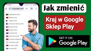 Jak zmienić kraj w sklepie Google Play [upl. by Diahann]