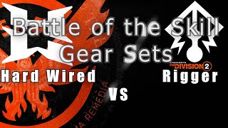 Division 2 Did You Know Hard Wired vs Rigger [upl. by Fortunio638]