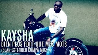 Kaysha  Bien plus fort que mes mots 5Lan extended gouyad mix [upl. by Changaris]