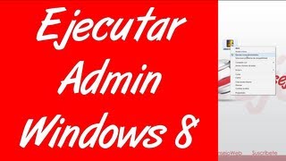 Como ejecutar un programa o aplicacion como administrador en windows 8 [upl. by Ahsitniuq]