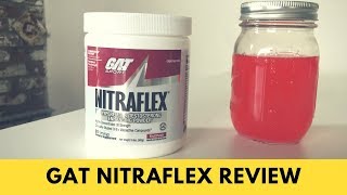 GAT Nitraflex Review [upl. by Aerona478]