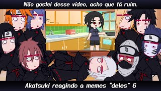 •Akatsuki reagindo a memes quotdelesquot• 66 ◆Bielly  Inagaki◆ [upl. by Udelle844]