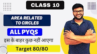 Chapter 11 Area Related to Circles Previous Years Questions Class 10 I Maths PYQs Ashish Sir [upl. by Romanas669]