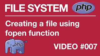 PHP  FILE SYSTEM  BEGINNER  Creating  fopen 007  Tips from a Self Taught Developer [upl. by Terryn]