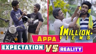 Appa Expectation vs Reality Nakkalites [upl. by Ellis72]