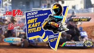 🔴LIVE  2022 South Australian Dirt Kart Titles Day 2 [upl. by Watts275]