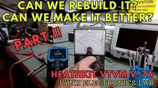 Restoring a WRECKED Heathkit V7A PART II [upl. by Nelyt663]