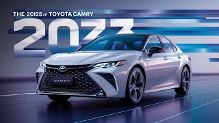 quotUnveiling the 2025 Toyota Camry Style Performance and Innovationquot [upl. by Xela850]