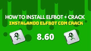 How To Install Elfbot  Crack 2022 Tutorial [upl. by Lleuqram]