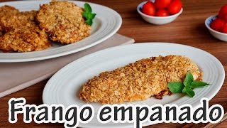 FILÉ DE FRANGO EMPANADO COM AVEIA I Receitas e Temperos [upl. by Ardnaid359]