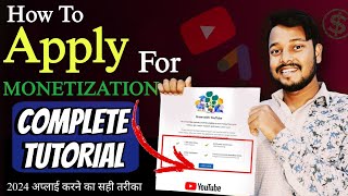 How to apply for monetization on YouTube in 2024  Complete way to monetize channel in 24 hours [upl. by Yoko]