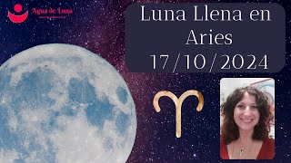 Luna llena en Aries 17102024energía explosiva [upl. by Derby]