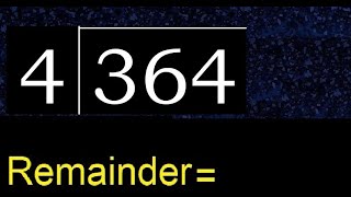 Divide 364 by 4  remainder  Division with 1 Digit Divisors  How to do [upl. by Golightly]