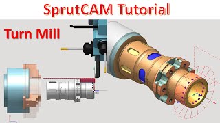 SprutCAM Tutorial 39  SprutCAM Turn Mill Toolpath Machining [upl. by Mercedes226]