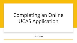 Completing an Online UCAS Application 2022 and 2023 entry [upl. by Odranoel]