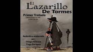 Lázarillo de Tormes Audiolibro Completo Tratado Primero [upl. by Adnael]