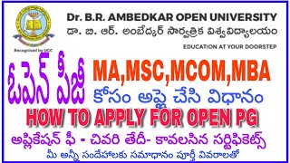 HOW TO APPLY OPEN PG MA MSC MCOM MBA DR BR AMBEDKAR OPEN UNIVERSITY PG APPLICATION FORM ఓపెన్ పీజీ [upl. by Ahseia592]