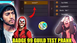 Badge 99 v badge guild test prank on random youtuber😱 he call me hacker  Garena free fire [upl. by Ludie]