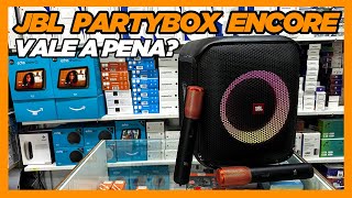 JBL PARTYBOX ENCORE VALE A PENA [upl. by Naresh]