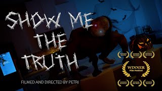 SHOW ME THE TRUTH Dir X Petri [upl. by Assed]