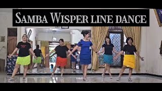 Samba Whisper Line Dance  Improver  Choreo  JeanPierre Madge CH amp Rebecca Lee MY  June 2024 [upl. by Ellenohs]