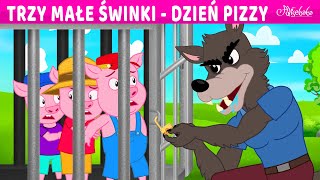 Trzy Małe Świnki  Dzień Pizzy  Bajki po Polsku  Bajka i opowiadania na Dobranoc  Kreskówka [upl. by Etnovert]