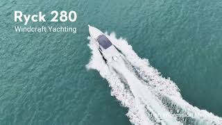 RYCK 280  Windcraft Yachts [upl. by Dnomar24]