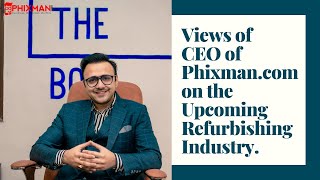 Interview With Mr SHAAD RAHMAN KHAN  CoFounder amp CEO Of Phixman [upl. by Leavelle]