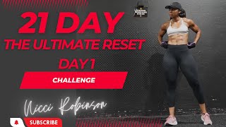 21 Day Challenge  The Ultimate Reset Day 1 [upl. by Carnay]