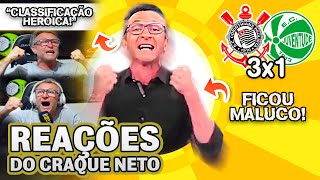 ISSO É CORINTHIANS OLHA COMO O CRAQUE NETO REAGIU A CORINTHIANS 3x1 JUVENTUDE PELA COPA DO BRASIL [upl. by Hodgkinson]